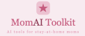 MomAIToolkit